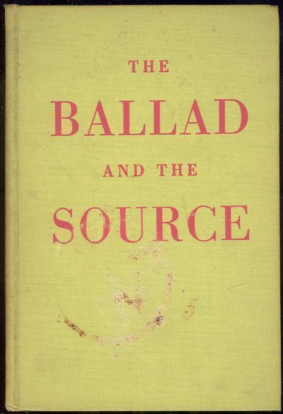 Lehmann, Rosamond - Ballad and the Source