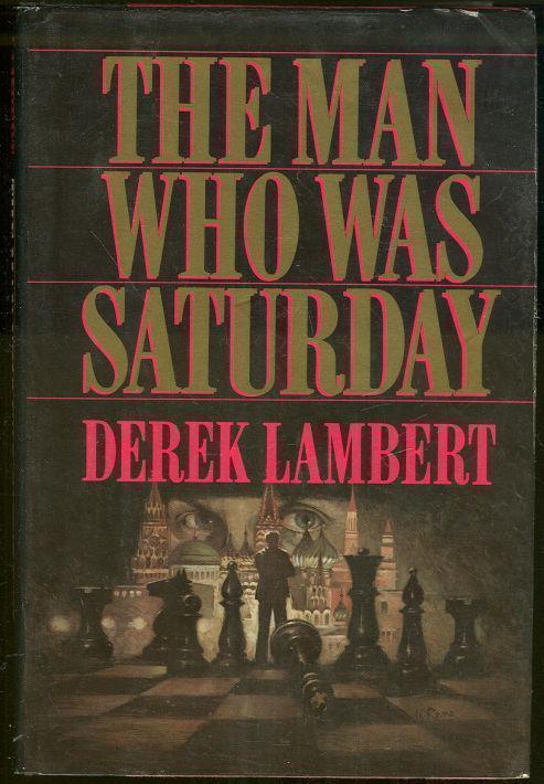 Lambert, Derek - Man Who Was Saturday
