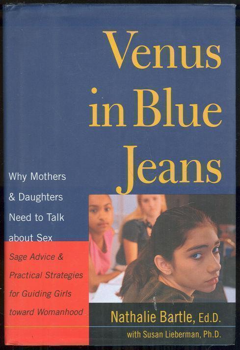 Image for VENUS IN BLUE JEANS Why Mothers and Daughters Need to Talk about Sex