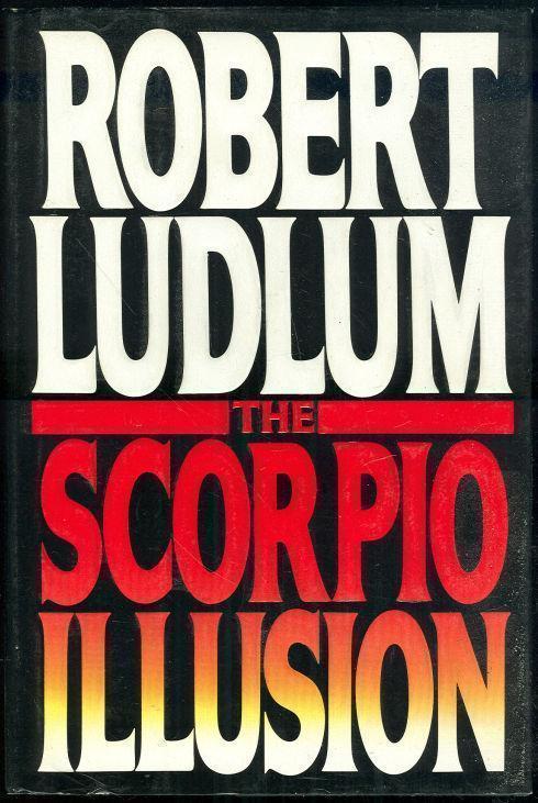 Ludlum, Robert - Scorpio Illusion