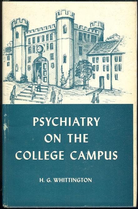 Whittington, H. G. - Psychiatry on the College Campus