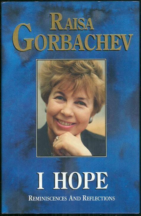 Gorbachev, Raisa - I Hope