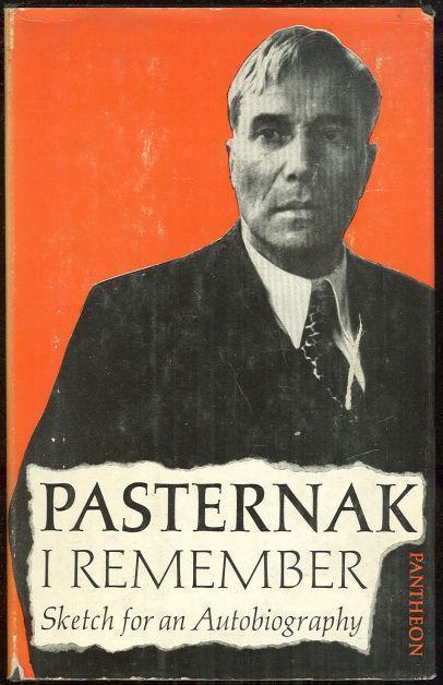 Pasternak, Boris - I Remember Sketch for an Autobiography