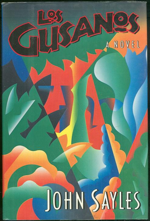 Sayles, John - Los Gusanos a Novel