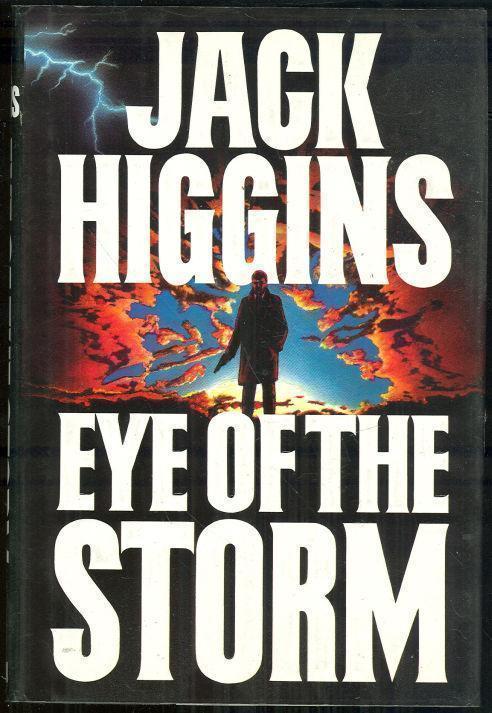 Higgins, Jack - Eye of the Storm