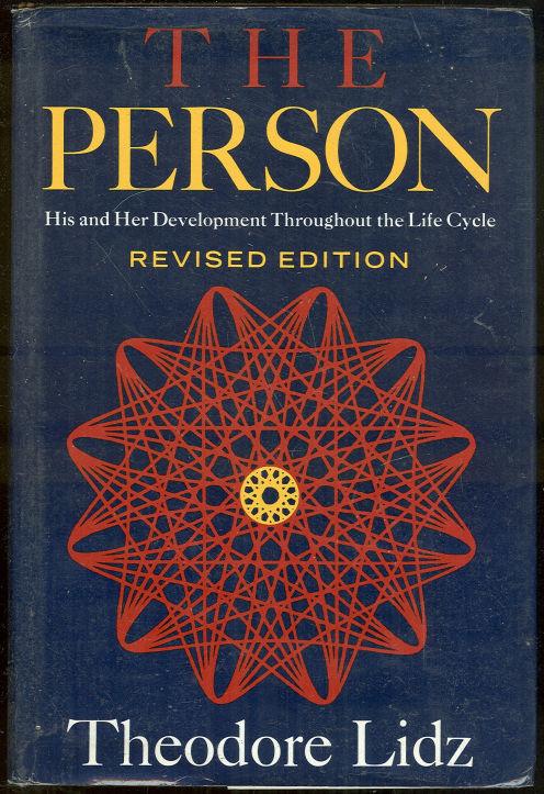 Lidz, Theodore - Person His and Her Development Throughout the Life Cycle
