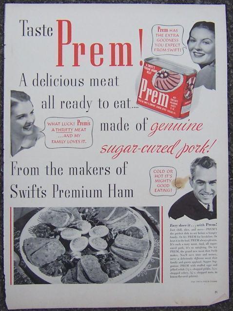 Advertisement - 1940 Prem from Swift Life Magazine Advertisment