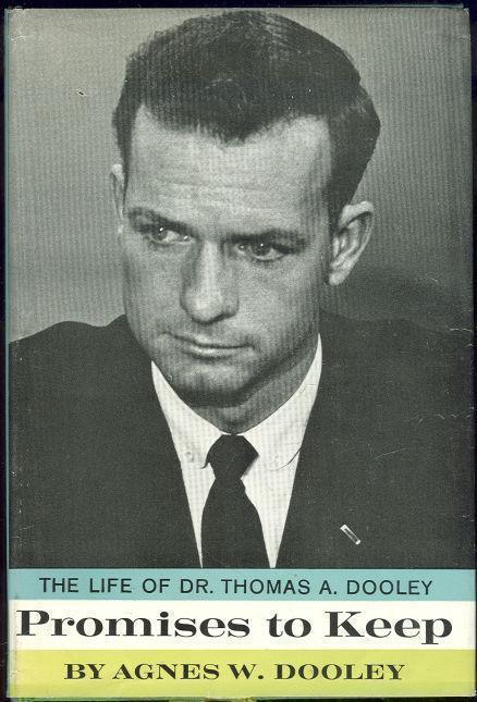 Image for PROMISES TO KEEP The Life of Doctor Thomas A. Dooley