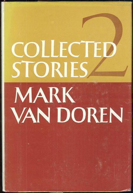 Van Doren, Mark - Collected Stories Volume Ii