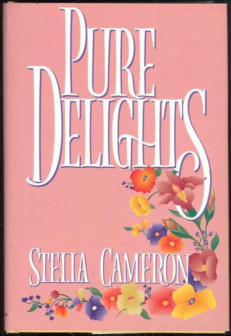 Cameron, Stella - Pure Delights