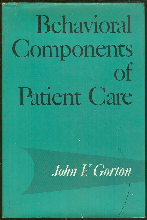 Image for BEHAVIORAL COMPONENTS OF PATIENT CARE