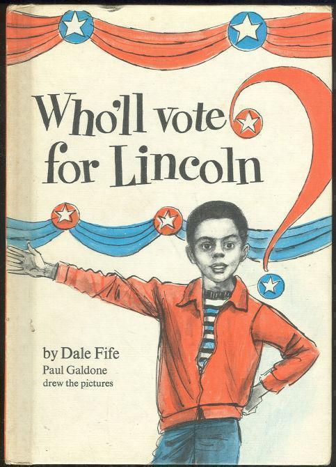 Fife, Dale - Who'll Vote for Lincoln?