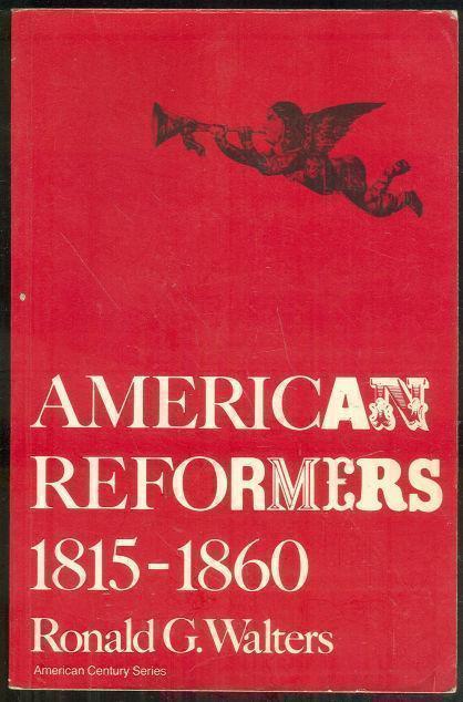 Image for AMERICAN REFORMERS 1815-1860
