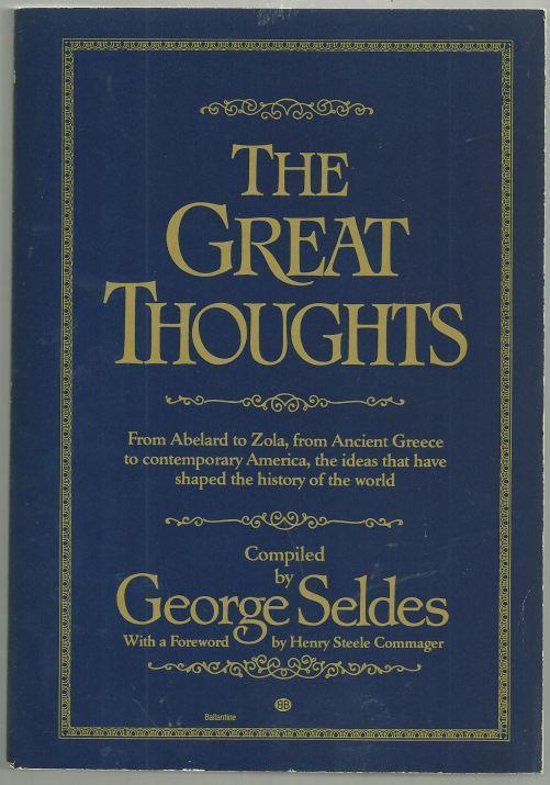 Seldes, George compiled - Great Thoughts