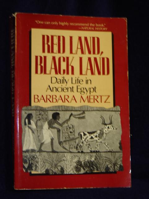 Red Land, Black Land: Daily Life in Ancient Egypt