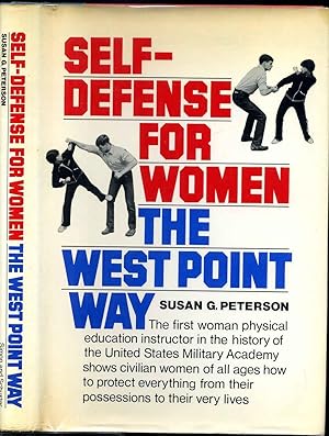 SELF - DEFENSE FOR WOMEN THE WEST POINT WAY.