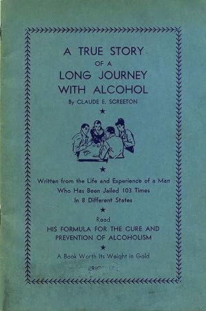 A TRUE STORY OF A LONG JOURNEY WITH ALCOHOL.