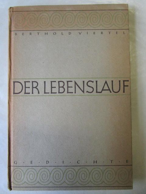 Der Lebenslauf Gedichte Von Berthold Viertel Zvab
