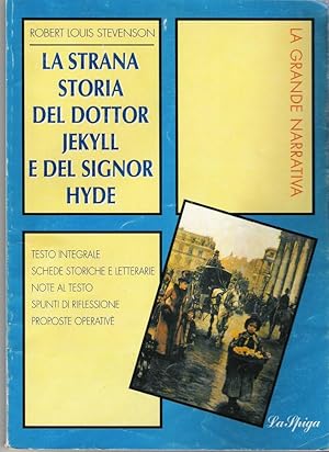 LA STRANA STORIA DEL DOTTOR JEKYLL E DEL SIGNOR HYDE ,