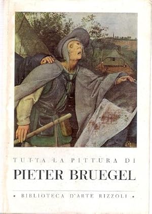 Tutta la pittura di PIETER BRUEGEL,