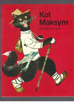 Kot Maksym. Bialoruska basn ludowa