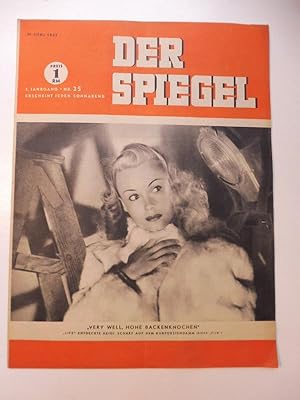 Der Spiegel [Zeitschrift] - 21. Juni 1947, 1. Jahrgang, Nr. 25.
