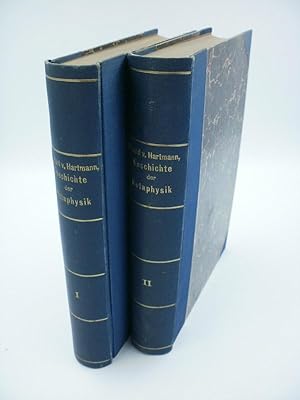 Geschichte der Metaphysik - 2 Bände : 1. Bis Kant / 2. Seit Kant. (=Eduard von Hartmanns Ausgewäh...