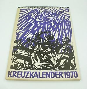 Kreuzkalender 1970 : Das Kirchenjahr im Spiegel zeitgenössischer Kunst.