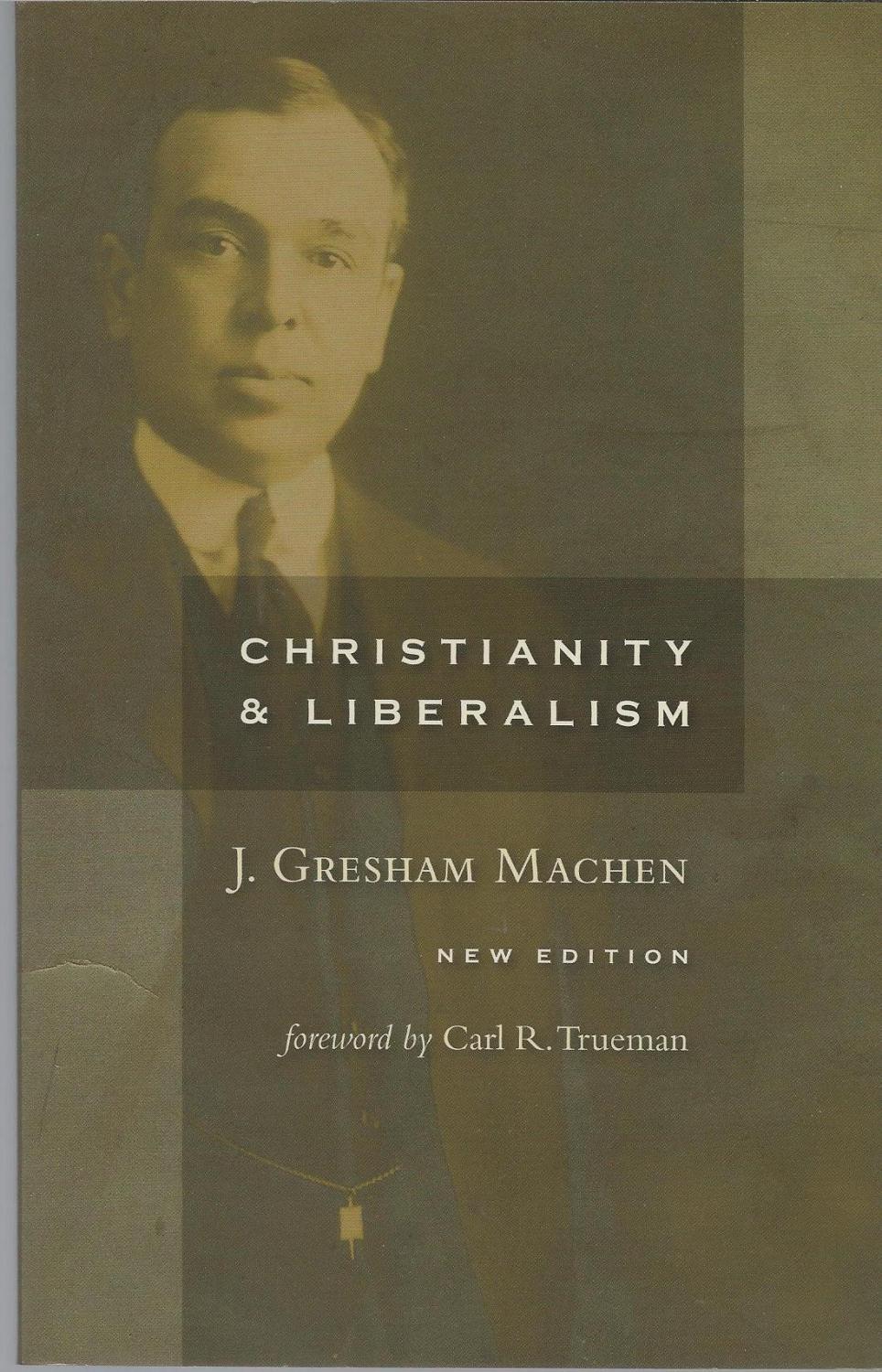 Christianity and Liberalism
