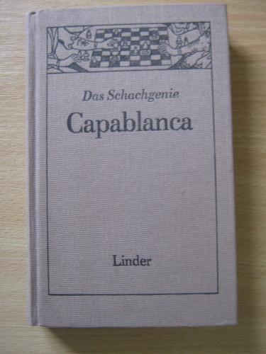 Das Schachgenie Capablanca