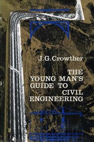 The Young Man's Guide to Civil Engineering