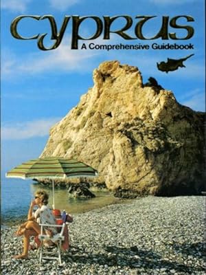 Cyprus : A Comprehensive Guidebook