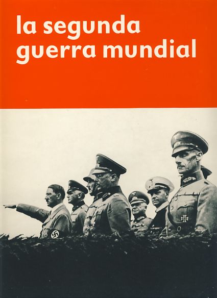 La Segunda Guerra Mundial