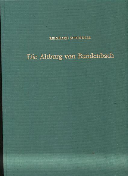 Die Altburg von Bundenbach: Eine befestigte Höhensiedlung des 2./1. Jahrhunderts v. Chr. im Hunsrück (Trierer Grabungen und Forschungen)