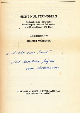 Nicht nur Strindberg. Kulturelle und literarische Beziehungen zwischen Schweden und Deutschland 1870 - 1933. (=Stockholmer germanistische Forschungen ; 25 Acta Universitatis Stockholmiensis).