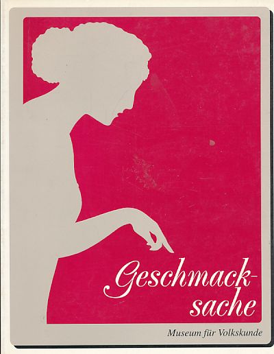 Geschmacksache. Kochbücher aus dem Museum für Volkskunde. - Verk, Sabine