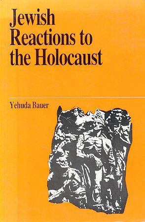 Jewish Reactions to the Holocaust