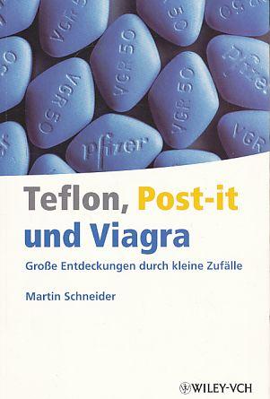 Teflon, Post-it Und Viagra: Grobetae Entdeckungen Durch Kleine Zufalle (Erlebnis Wissenschaft)