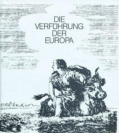 Der Verführung der Europa - Ausstellungs-Katalog Kunstgewerbemuseum Berlin