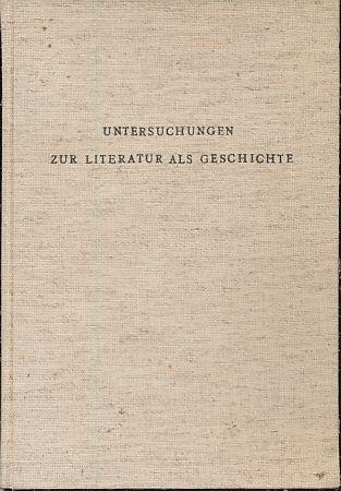 Untersuchungen zur Literatur als Geschichte: Festschrift für Benno von Wiese