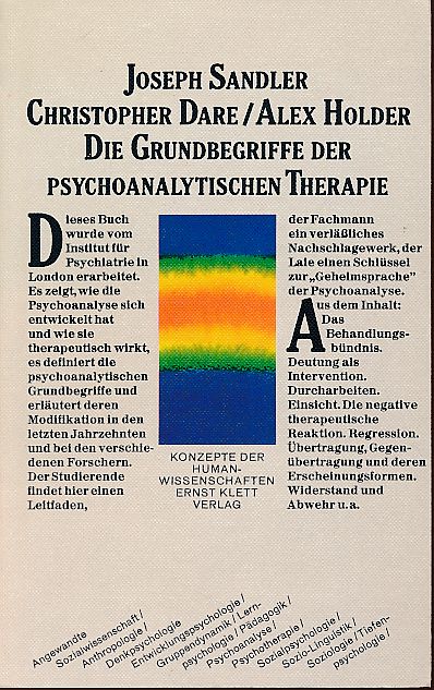 Die Grundbegriffe der psychoanalytischen Therapie.