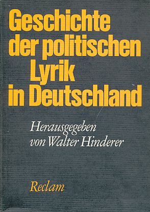 Geschichte der politischen Lyrik in Deutschland. - Hinderer, Walter (Hrsg.)