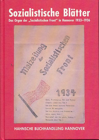 Sozialistische Blätter: Das Organ der "Sozialistischen Front" in Hannvoer 1933-1936