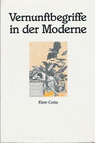 Vernunftbegriffe in der Moderne: Stuttgarter Hegel-Kongress 1993: Stuttgarter Hegel-Kongreß 1993