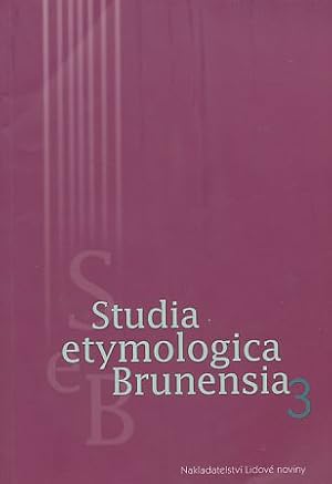Studia Etymologica Brunesia. 3.