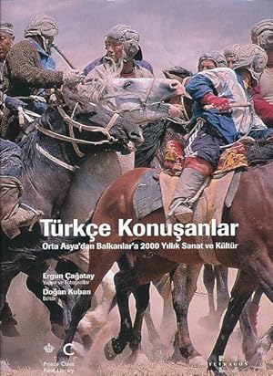 Türkçe konusanlar. Orta Asya'dan Balkanlar'a 2000 Yillik Sanat ve Kültür. Prince Claus Fund Library.