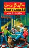 Fünf Freunde jagen die Entführer - Eine spannende Geschichte für Jungen und Mädchen 5 Freunde, Band 13; aus dem Engl. von Ilse Winkler-Hoffmann - Blyton, Enid