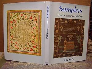 Samplers : Five Centuries of a Gentle Craft