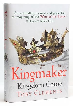Kingmaker: Kingdom Come (Signed, Lined & Dated)