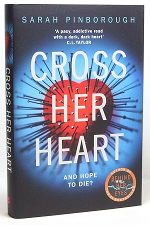 Cross Her Heart: The gripping new psychological thriller from the #1 Sunday Times bestselling author